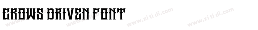 Crows Driven Font字体转换